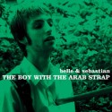 Belle and Sebastian The Boy With The Arab Strap