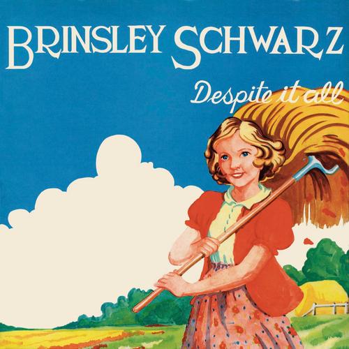 Brinsley Schwarz Despite It All