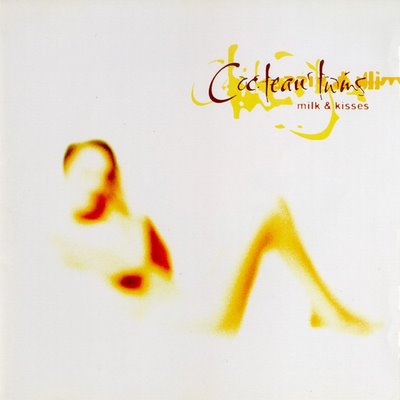 Cocteau Twins Milk & Kisses