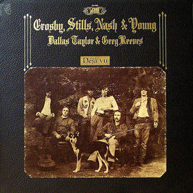 Crosby, Stills, Nash & Young Deja vu