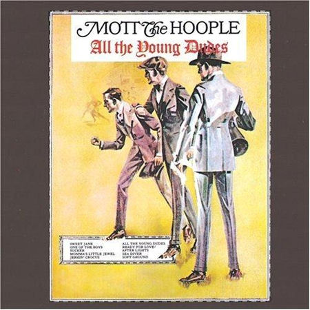 Mott The Hoople All The Young Dudes