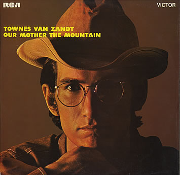 Townes Van Zandt Our Mother The Mountain