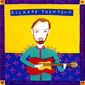 Richard Thompson Rumour And Sigh