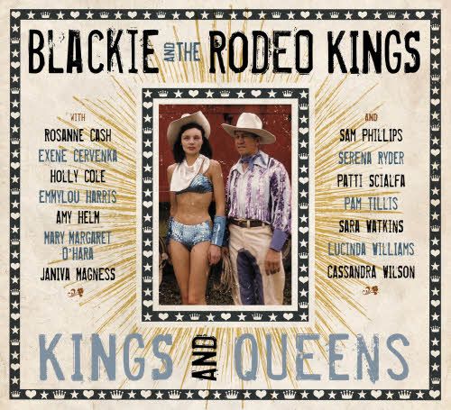 Blackie and the Rodeo Kings Kings and Queens