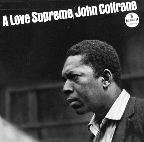 John Coltrane A Love Supreme