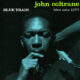 John Coltrane Blue Train