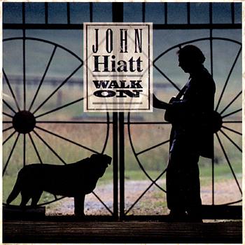 John Hiatt Walk On
