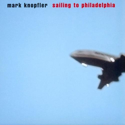 Mark Knopfler Sailing To Philadelphia