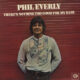 Phil Everly There's Nothing Too Good For My Baby
