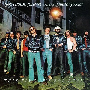 Southside Johnny This Time It's For Real