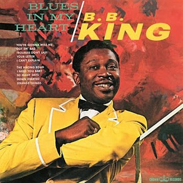 B.B. King Blues In My Heart