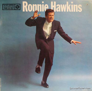 Ronnie Hawkins Ronnie Hawkins
