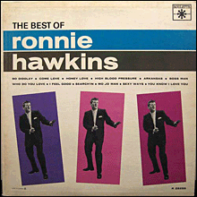 Ronnie Hawkins The Best Of Ronnie Hawkins