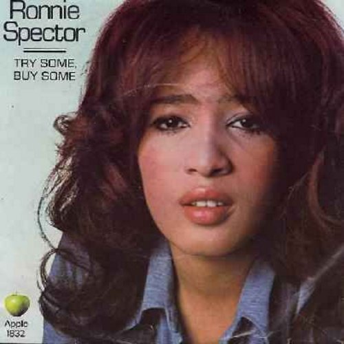 Ronnie Spector Try Some Buy Some