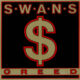 Swans Greed