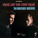 The Righteous Brothers You’ve Lost That Lovin' Feelin'