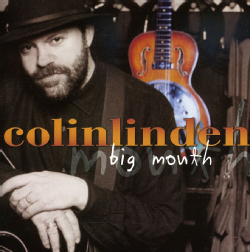 Colin Linden Big Mouth