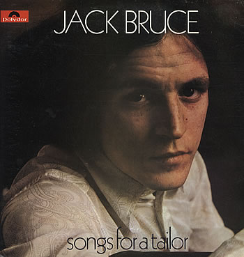 Jack Bruce Songs For A Tailor