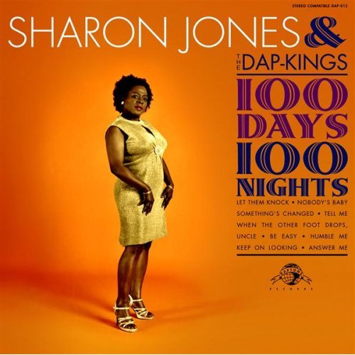 Sharon Jones and the Dap-Kings 100 Days 100 Nights