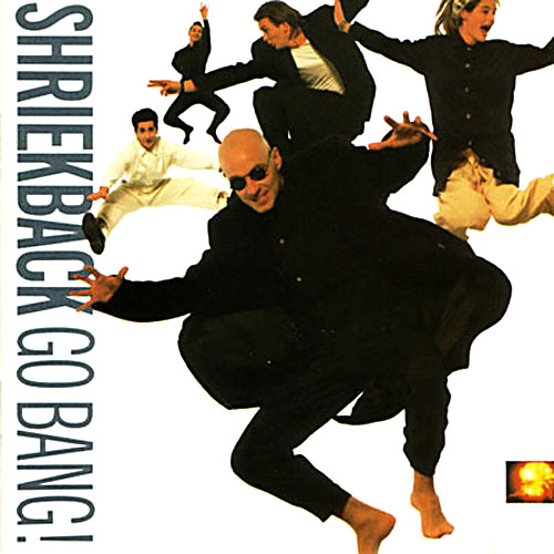 Shriekback Go Bang!