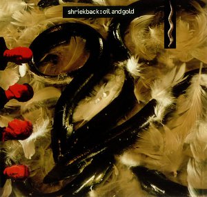 Shriekback Oil and Gold