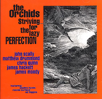 The Orchids Striving For The Lazy Perfection