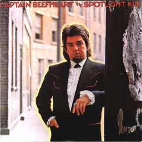 Captain Beefheart The Spotlight Kid