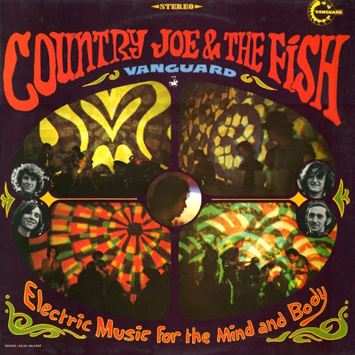 Country Joe and the Fish Electric Music For The Mind And Body