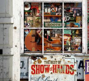 Show of Hands Roots