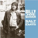 Billy Joe Shaver Salt Of The Earth