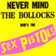 Sex Pistols Never Mind The Bollocks