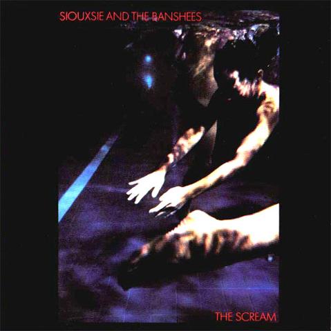 Siouxsie and the Banshees The Scream