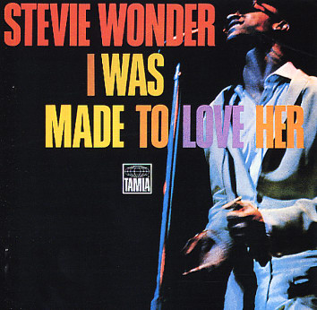 Stevie Wonder I Was Made To Love Her