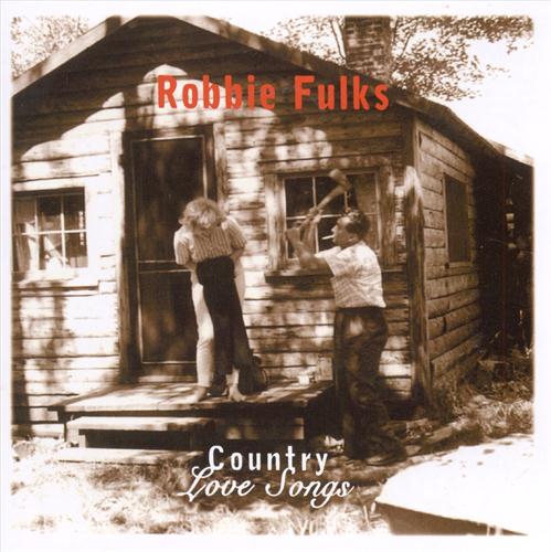 Robbie Fulks Country Love Songs