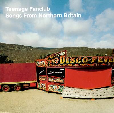 Teenage Fanclub Songs From Northern Britain