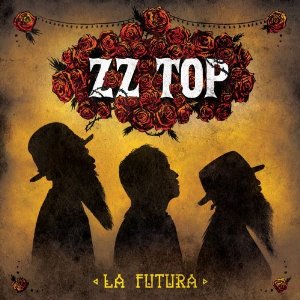 ZZ Top La Futura