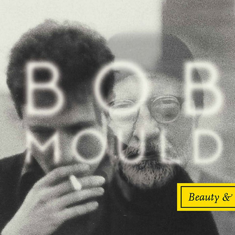 Bob Mould Beauty & Ruin