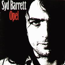 Syd Barrett Opel