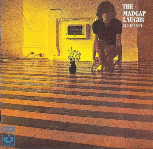 Syd Barrett The Madcap Laughs