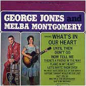 George Jones & Melba Montgomery What's In Our Hearts