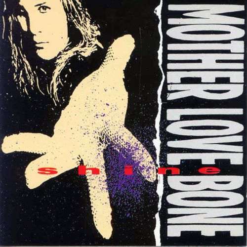 Mother Love Bone Shine