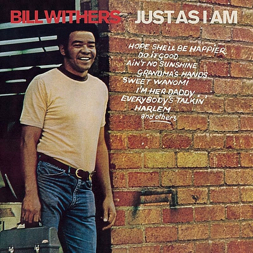 Bill Withers Just As I Am