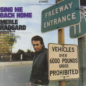 Merle Haggard Sing Me Back Home