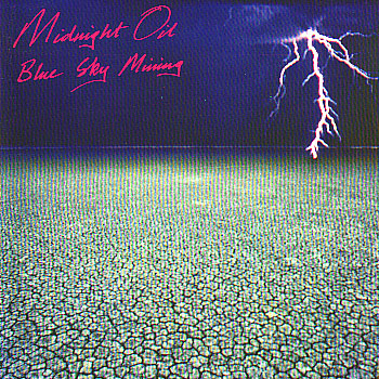 Midnight Oil Blue Sky Mining