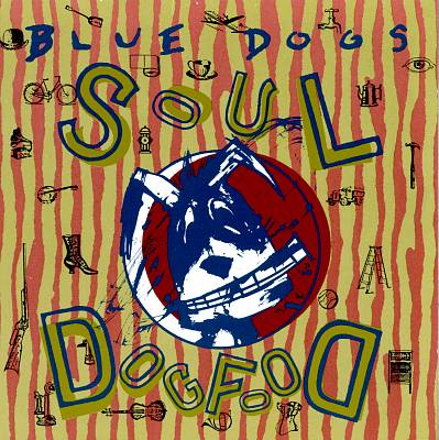 Blue Dogs Soul Dogfood