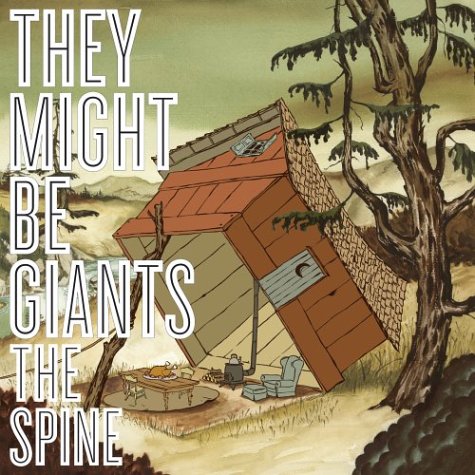 They Might Be Giants The Spine