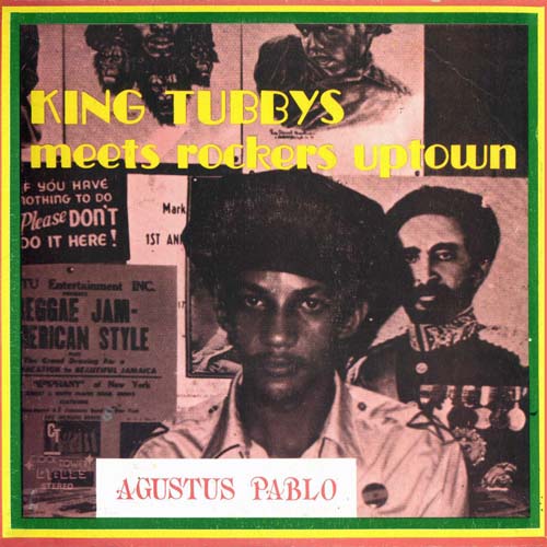 King Tubbys meets Rockers Uptown