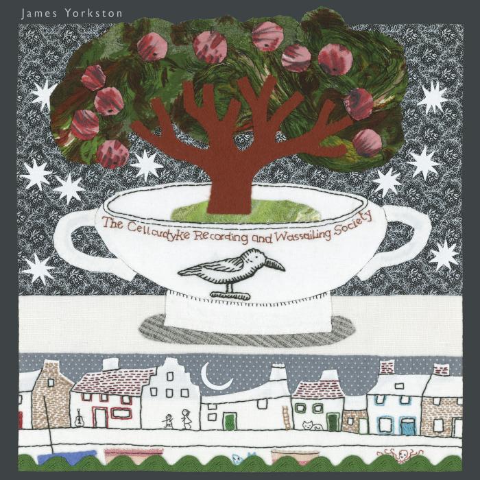 James Yorkston The Cellardyke Recording and Wassailing Society
