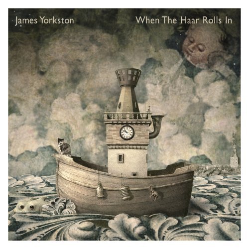 James Yorkston When The Haar Rolls In