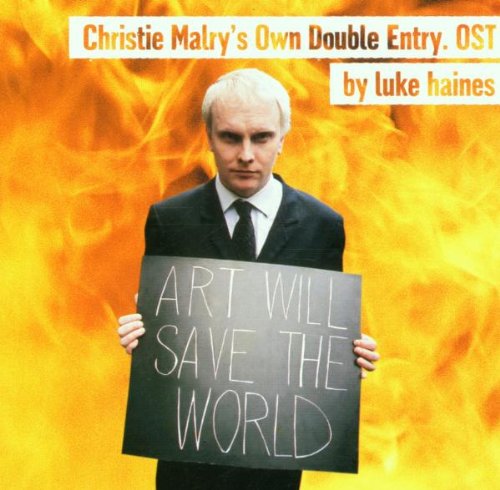 Luke Haines Christie Malry's Own Double Entry